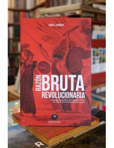 Razón bruta revolucionaria (Nuevo)
