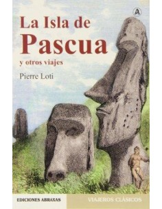 La Isla de Pascua y otros viajes (Usado)