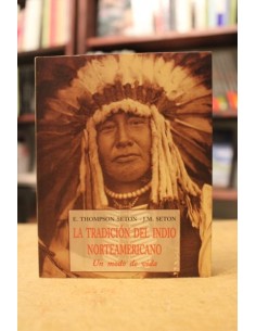 La tradición del indio norteamericano (Usado)