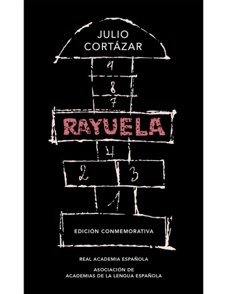 Rayuela (Edición Conmemorativa Rae) (Nuevo) Rayuela (Edición Conmemorativa Rae) (Nuevo)