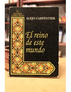El reino de este mundo (Usado)