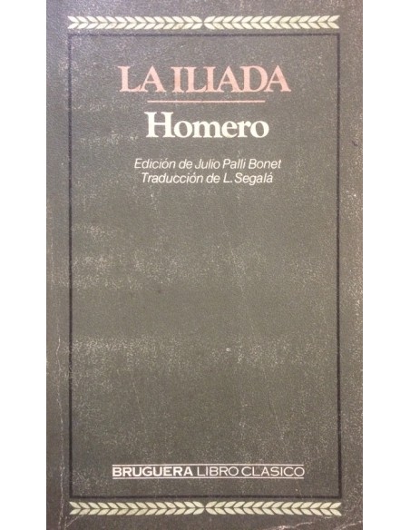 La Ilíada (Usado) La Ilíada (Usado)
