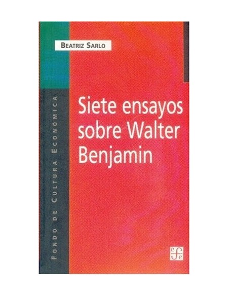 Siete ensayos sobre Walter Benjamin (Usado) Siete ensayos sobre Walter Benjamin (Usado)