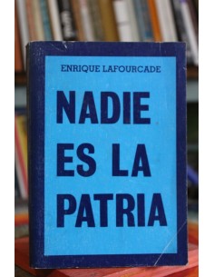Nadie es la patria (Usado)