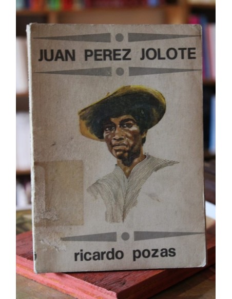 Juan Pérez Jolote (Usado) Juan Pérez Jolote (Usado)