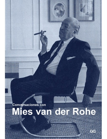 Conversaciones con Mies van der Rohe (Usado) Conversaciones con Mies van der Rohe (Usado)