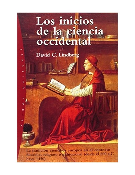 Los inicios de la ciencia occidental (Nuevo) Los inicios de la ciencia occidental (Nuevo)