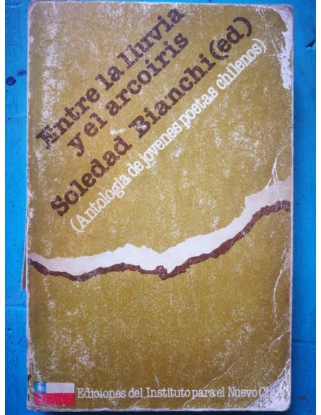 Entre la lluvia y el arcoiris. Antología de jóvenes poetas chilenos (Usado)