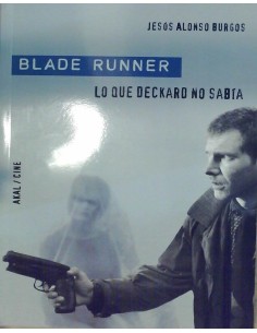 Blade Runner Lo que Deckard no sabía (Nuevo)