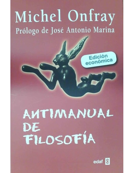 Antimanual de filosofía (Nuevo) Antimanual de filosofía (Nuevo)