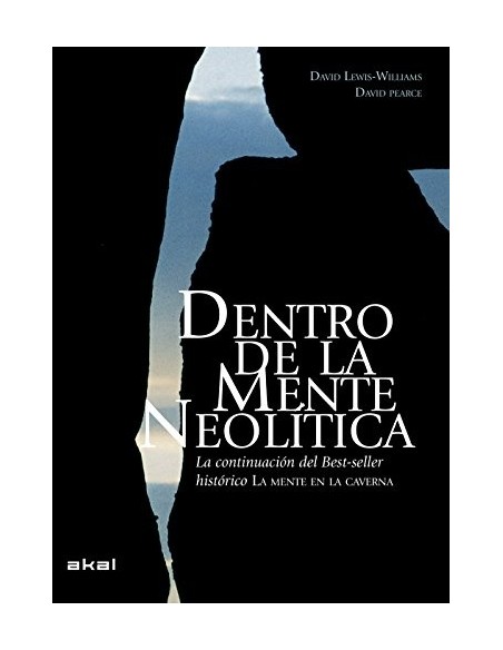 Dentro de la mente neolítica (Nuevo)
