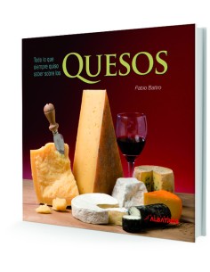 Todo lo que siempre quiso saber sobre los Quesos (Nuevo)