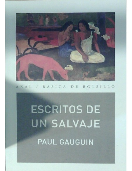 Escritos de un salvaje (Nuevo)