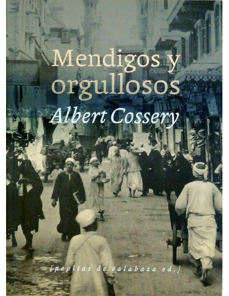 Mendigos y orgullosos (Nuevo) Mendigos y orgullosos (Nuevo)