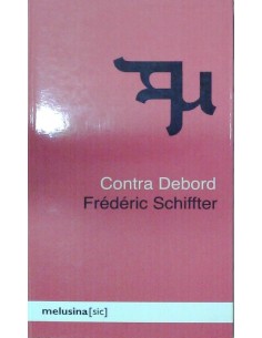 Contra Debord (Nuevo)