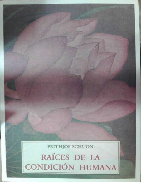 Raíces de la condicion humana (Nuevo)