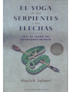 El yoga de las serpientes y de las flechas (Nuevo)