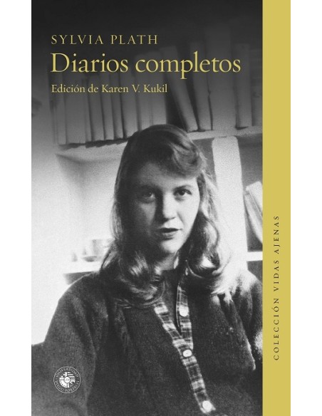 Diarios completos (Plath) (Nuevo) Diarios completos (Plath) (Nuevo)