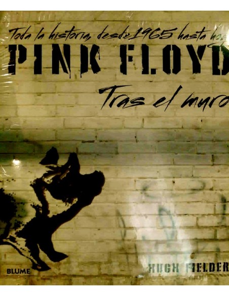 Toda la historia desde 1965 hasta hoy Pink Floyd Tras el muro (Nuevo)