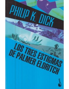 Los tres estigmas de Palmer Eldritch (Booket) (Nuevo)
