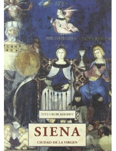 Siena. Ciudad de la Virgen (Nuevo)