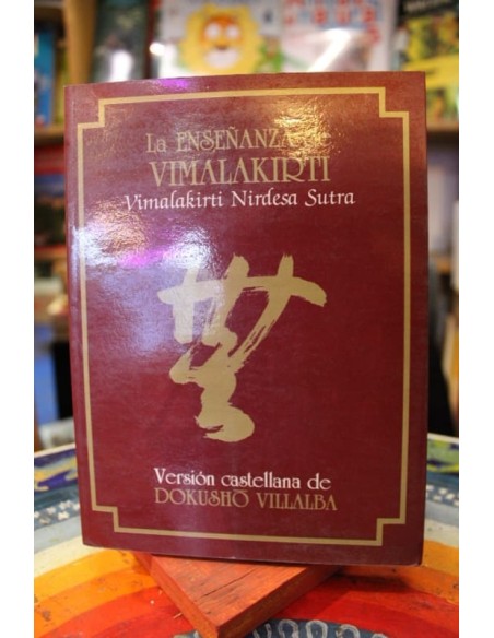 La enseñanza de Vimalakirti. Vimalakirti Nirdesa Sutra (Nuevo)