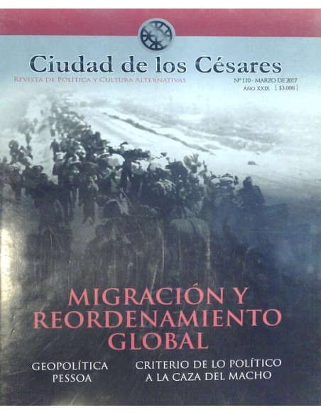 Revista Ciudad de los Césares. Migración y reordenamiento global (Nuevo)