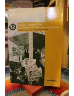 Cojos y precarias haciendo vidas que importan (Nuevo)