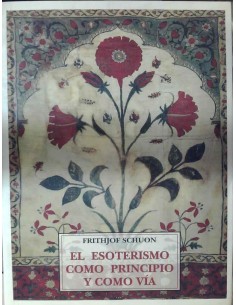 El esoterismo como principio y como vía (Nuevo)