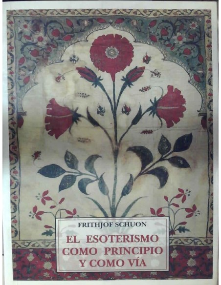 El esoterismo como principio y como vía (Nuevo)