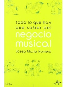Todo lo que hay que saber del negocio musical (Nuevo)