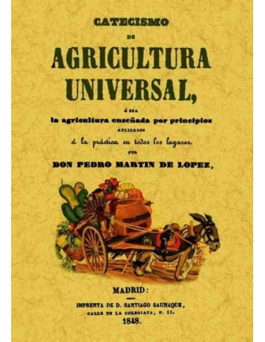 Catecismo de agricultura universal...