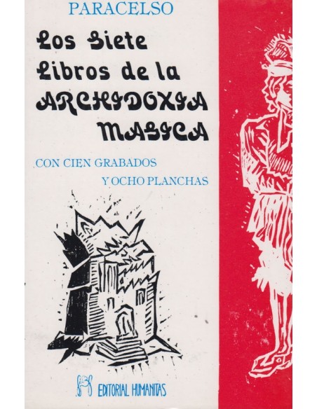 Los siete libros de la Archidoxia Mágica (Nuevo) Los siete libros de la Archidoxia Mágica (Nuevo)