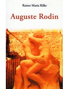 Auguste Rodin (Rilke) (Nuevo)
