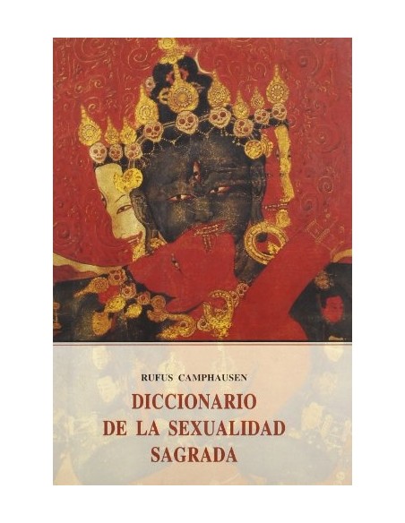 Diccionario de la sexualidad sagrada (Nuevo)