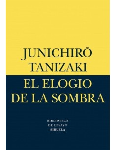 El elogio de la sombra (Nuevo)