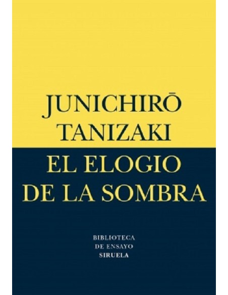 El elogio de la sombra (Nuevo)