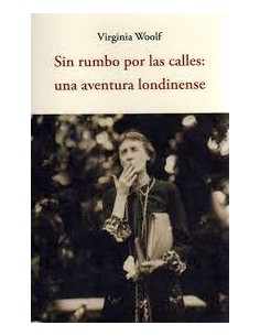 Sin rumbo por las calles una aventura londinense (Nuevo)