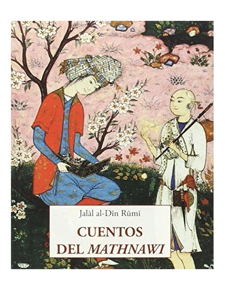 Cuentos del Mathnawi (Nuevo) Cuentos del Mathnawi (Nuevo)