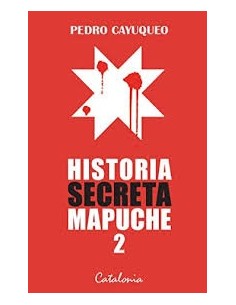 Historia secreta mapuche 2 (Nuevo)