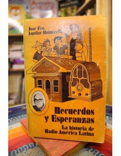 Recuerdos y esperanza. La historia de Radio América Latina (Usado)