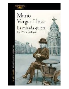 La mirada quieta (de Pérez Galdós) (Nuevo)