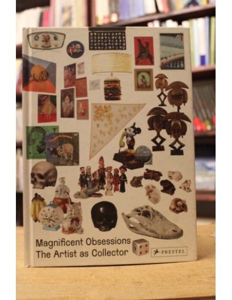 Magnificent Obsessions The Artist as Collector (Usado) Magnificent Obsessions The Artist as Collector (Usado)