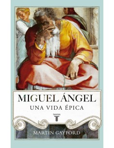 Miguel Ángel. Una vida épica (Nuevo)