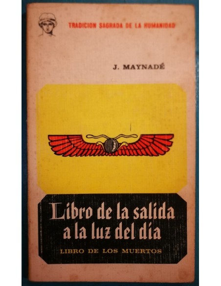 Libro de la salida a la luz del día. Libro de los muertos (Usado)