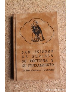 San Isidoro de Sevilla. Su doctrina y su pensamiento (Usado)