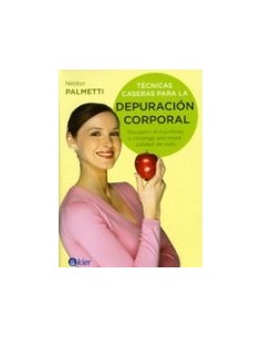 Técnicas caseras para la depuración corporal (Nuevo)