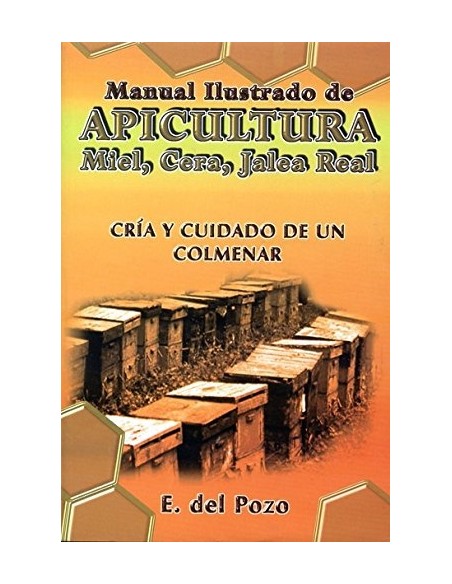 Manual Ilustrado de Apicultura (Nuevo)