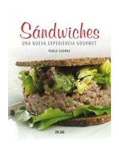 Sándwiches. Una nueva experiencia gourmet (Nuevo)