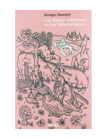 Los dioses soberanos de los indoeuropeos (Nuevo)